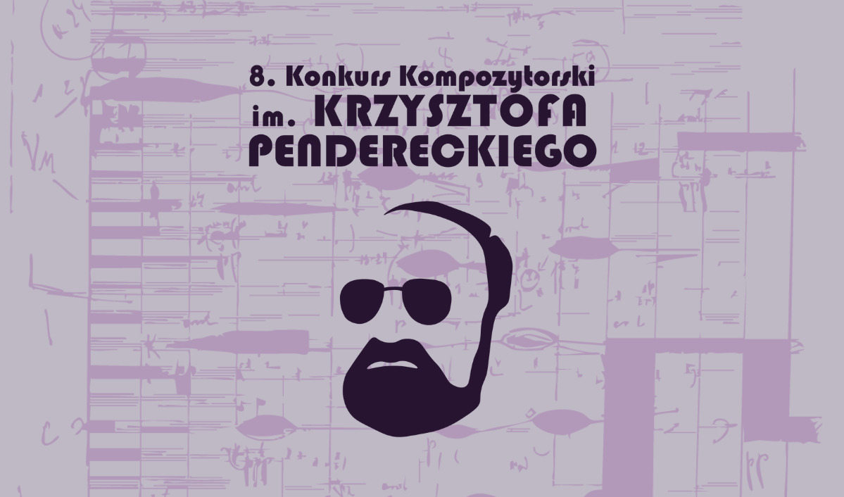 8. Konkurs Kompozytorski im. Krzysztofa Pendereckiego